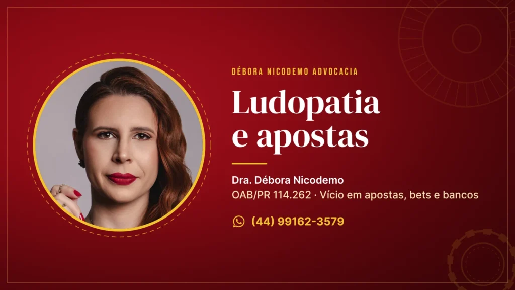 Dra. Débora Nicodemo – Ludopatia e apostas