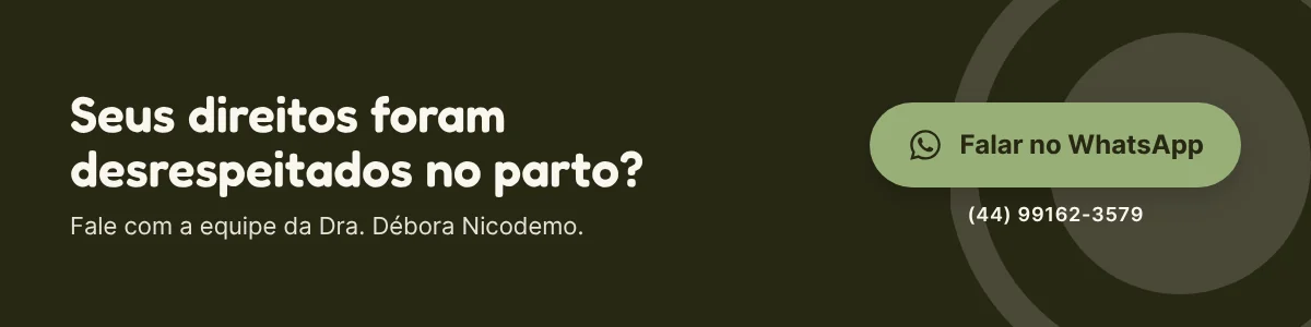 Seus direitos foram desrespeitados no parto? Fale pelo WhatsApp