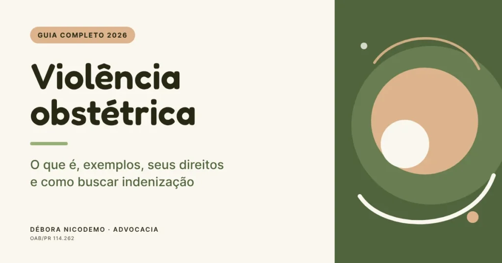 Guia completo sobre violência obstétrica: o que é, exemplos, direitos e indenização