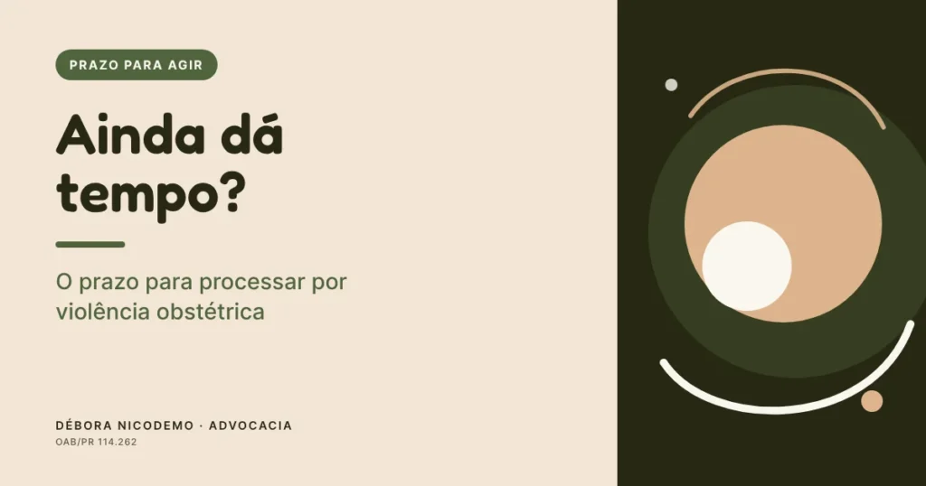 Capa do artigo sobre o prazo para entrar com processo por violência obstétrica